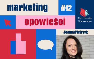 Joanna Pietrzyk o tym, dlaczego pracownicy są najlepszymi bohaterami storytellingowych kampanii employer brandingowych